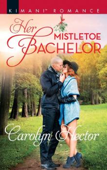 Her Mistletoe Bachelor Her Mistletoe Bachelor