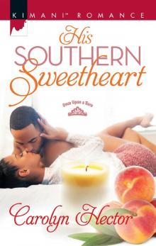 His Southern Sweetheart His Southern Sweetheart