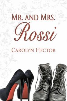 Mr. and Mrs. Rossi Mr. and Mrs. Rossi