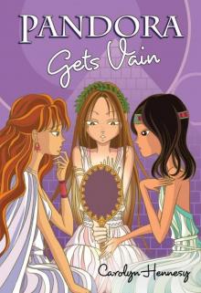Pandora Gets Vain (Pandora (Hardback)) Pandora Gets Vain (Pandora (Hardback))