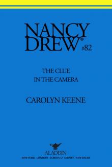 The Clue in the Camera The Clue in the Camera