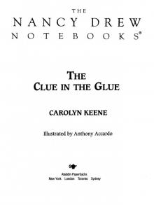 The Clue in the Glue The Clue in the Glue