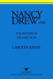 The Mystery of the Jade Tiger The Mystery of the Jade Tiger
