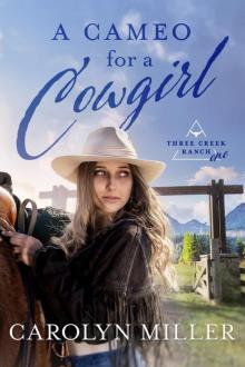 A Cameo for a Cowgirl A Cameo for a Cowgirl
