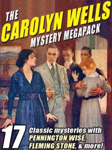 The Carolyn Wells Mystery Megapack
