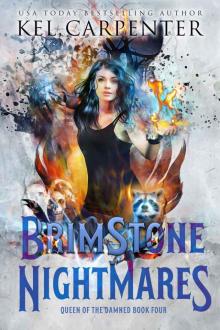 Brimstone Nightmares: Queen of the Damned Book Four