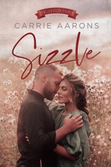 Sizzle: A Surprise Pregnancy Small Town Romance (Ashton Family Book 3) Sizzle: A Surprise Pregnancy Small Town Romance (Ashton Family Book 3)