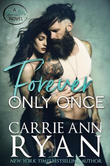 Forever Only Once: A Promise Me Novel Forever Only Once: A Promise Me Novel
