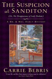 The Suspicion at Sanditon (Or, the Disappearance of Lady Denham)