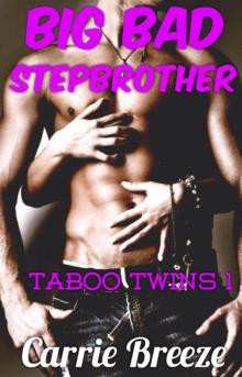Big Bad Stepbrother: Taboo Twins 1