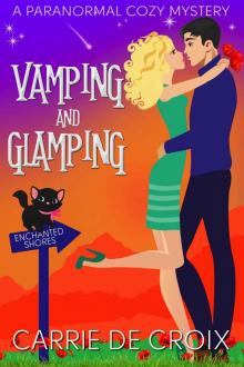 Vamping and Glamping (Enchanted Shores Book 2)