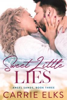 Sweet Little Lies Sweet Little Lies