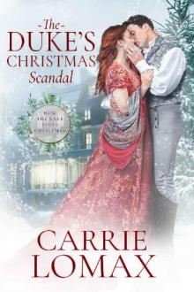 The Duke's Christmas Scandal: A Steamy Regency Romance