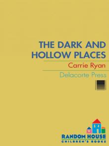 The Dark and Hollow Places The Dark and Hollow Places