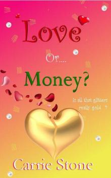 Love or Money?