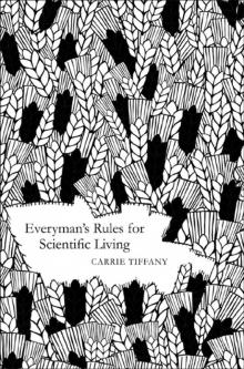 Everyman’s Rules for Scientific Living (Picador 40th)