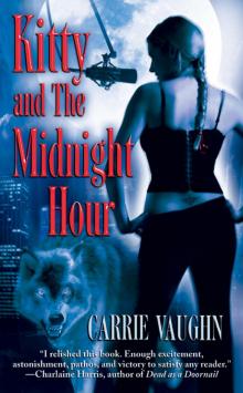 Kitty and the Midnight Hour Kitty and the Midnight Hour