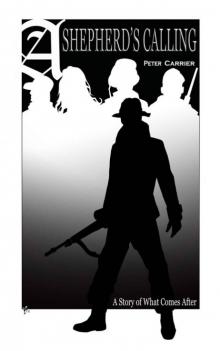 A Shepherd's Calling (What Comes After Book 2)