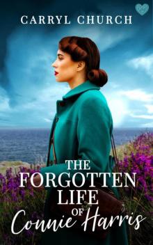 The Forgotten Life of Connie Harris: The BRAND NEW beautifully written and absolutely unputdownable story for 2024