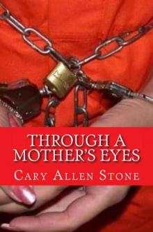 Through a Mother's Eyes