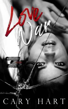 Love War (Battlefield of Love Book 1)