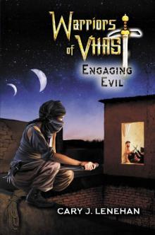 Engaging Evil (Warriors of Vhast Book 2)