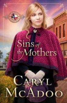 Sins of the Mothers (Texas Romance Series Book 4)