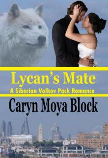 Lycan's Mate: Book Twelve of the Siberian Volkov Pack Romance Series
