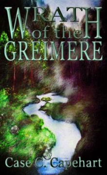 Wrath of the Greimere (Hell Cliffs Book 2) Wrath of the Greimere (Hell Cliffs Book 2)