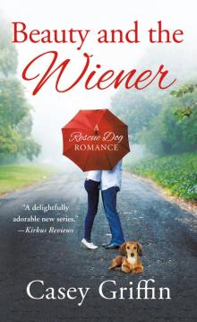 Beauty and the Wiener Beauty and the Wiener