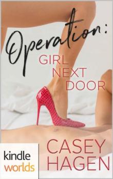 Imperfect Love: Operation: Girl Next Door (Kindle Worlds Novella)