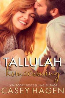 Tallulah Homecoming