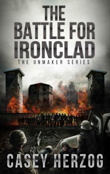 The Battle For Ironclad