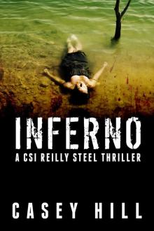 Inferno (CSI Reilly Steel #2) Inferno (CSI Reilly Steel #2)
