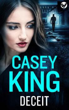 DECEIT a completely unputdownable gritty and gripping gangland thriller (The Dublin Thrillers Book 1)