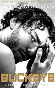 Buckeye: An MM Romance (Nashville Spicy Book 5)
