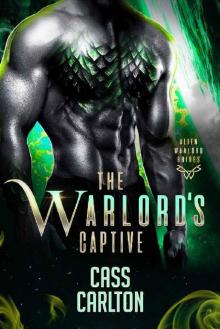 The Warlord’s Captive (Alien Warlord Brides Book 1)