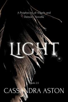Light: A Prophecies of Angels and Demons Novella