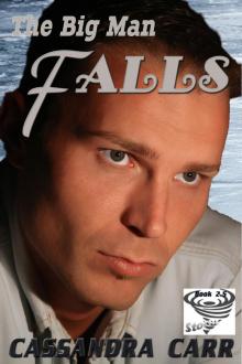 The Big Man Falls