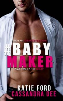 #BABYMAKER: A Medical Romance #BABYMAKER: A Medical Romance