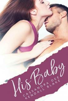 His Baby: A Babycrazy Romance
