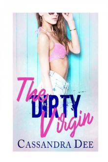 The Dirty Virgin: A Romance Novella