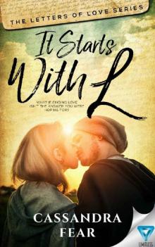 It Starts With L (The Letters of Love Series Book 1) It Starts With L (The Letters of Love Series Book 1)