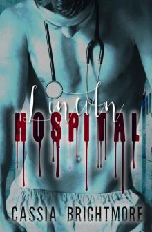 Lincoln Hospital (Trauma Series Book 1)