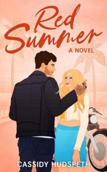 Red Summer: A Friends to Lovers Romance