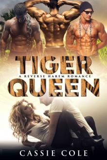 Tiger Queen: A Reverse Harem Romance