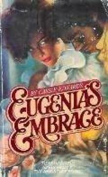 Eugenia's Embrace
