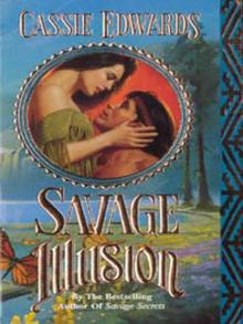 Savage Illusions