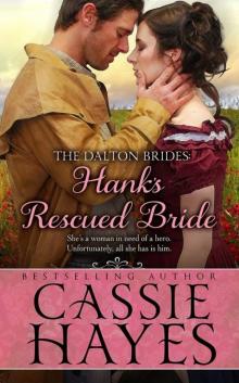 Hank's Rescued Bride (The Dalton Brides #5)