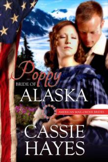 Poppy: Bride of Alaska (American Mail-Order Bride 49)